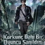 Korkunç Dahi Bir Oyuncu Sanıldım