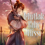 Mutlak Kılıç Hissi