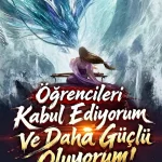 Öğrencileri Kabul Ediyorum Ve Daha Güçlü Oluyorum!