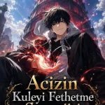 Acizin Kuleyi Fethetme Stratejisi