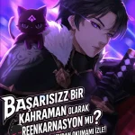 Başarısız bir kahraman olarak reenkarnasyon mu? Kadere meydan okumamı izle!