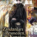 Zindanları Resmeden Sanatçı